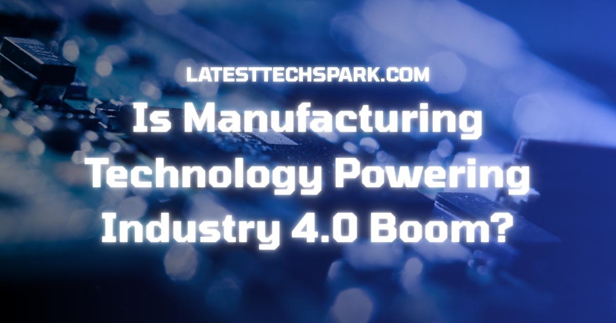 Manufacturing Technology