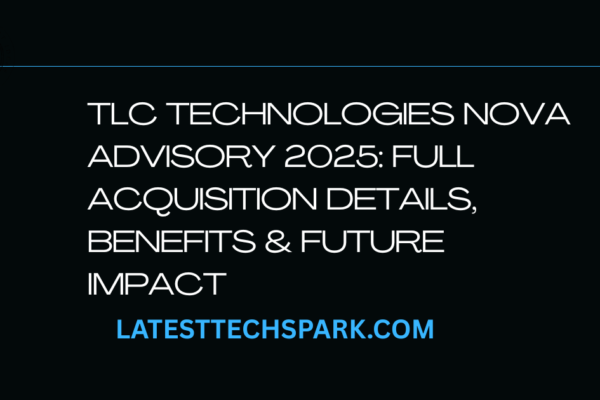 tlc technologies nova advisory 2025