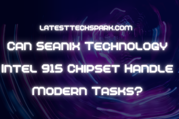 Seanix Technology Intel 915 Chipset