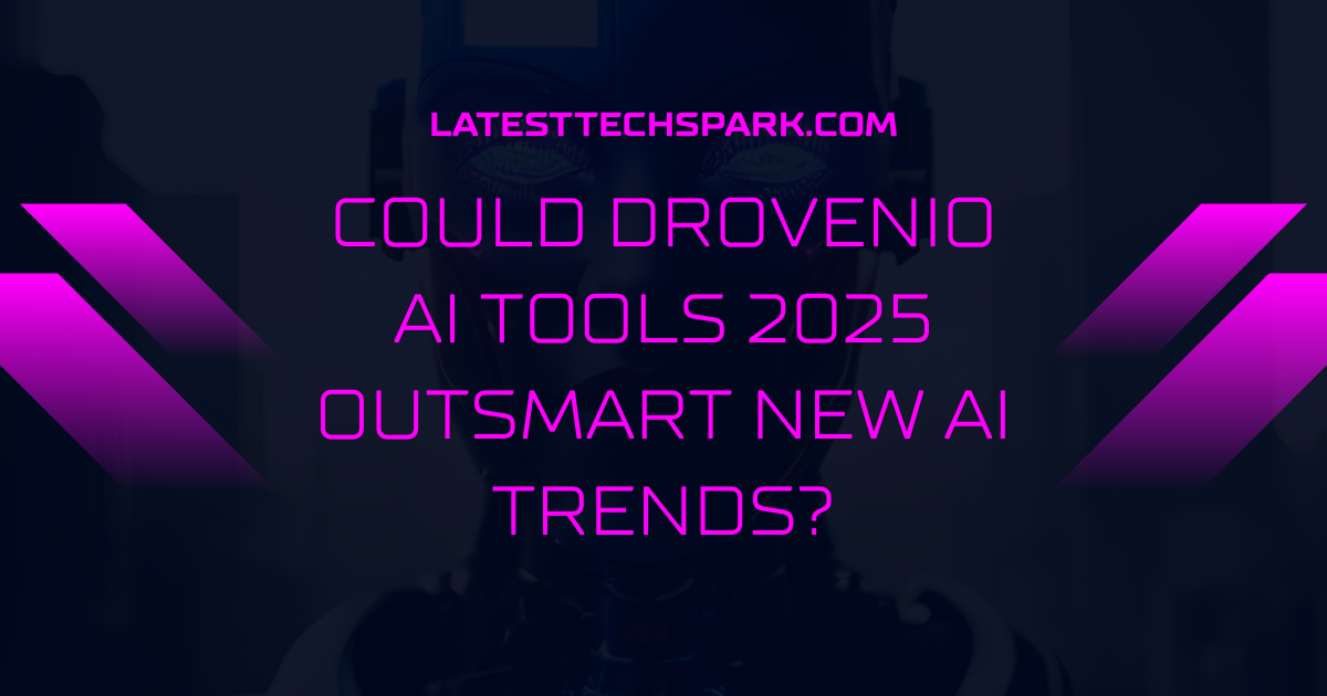 Drovenio AI Tools 2025