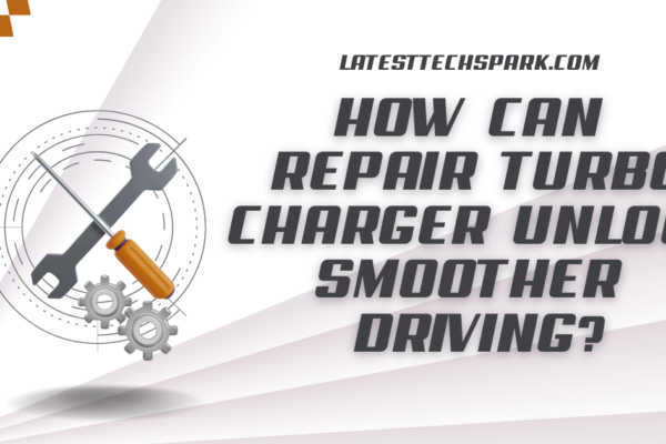 Repair Turbo Charger