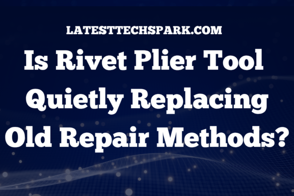 Rivet Plier Tool