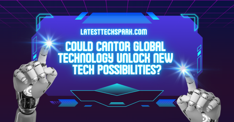 Cantor Global Technology