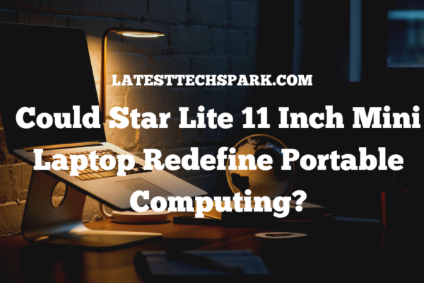 Star Lite 11 Inch Mini Laptop
