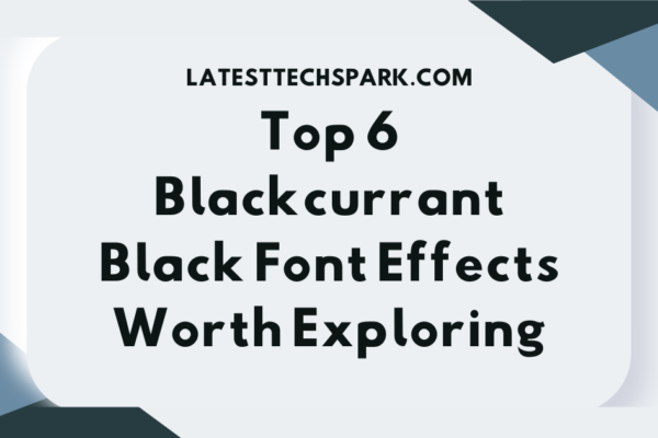 Blackcurrant Black Font